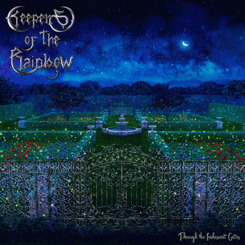 Keepers Of The Rainbow : Through the Iridescent Gates